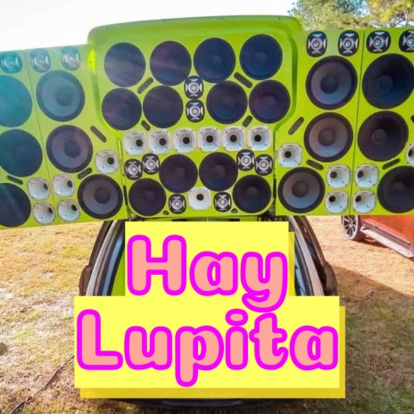 Hay Lupita Audio Car Doble Tono
