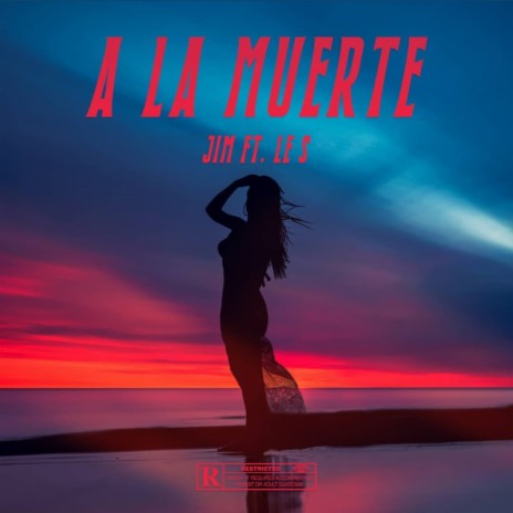 A la muerté (feat. le S) | Boomplay Music