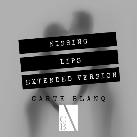 Kissing Lips (Extended Version) | Boomplay Music