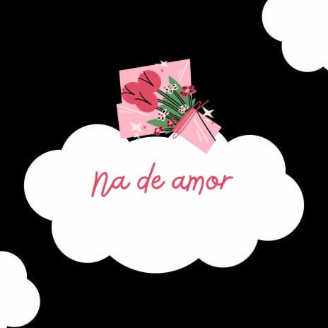 Na De Amor | Boomplay Music