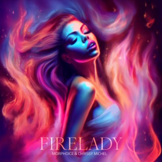 Firelady ft. Chrissy Michel lyrics | Boomplay Music