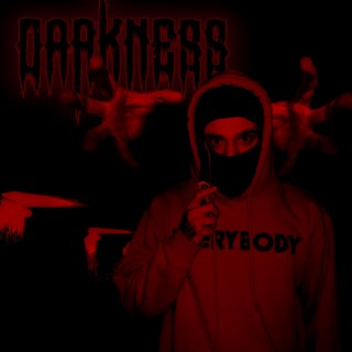 DARKNESS