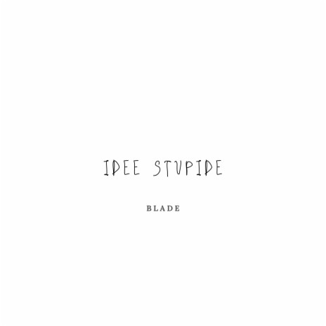 Idee Stupide ft. Mdeen | Boomplay Music
