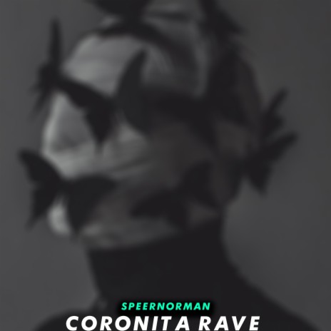 Coronita Rave (Original Mix)