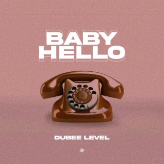 Baby Hello lyrics | Boomplay Music