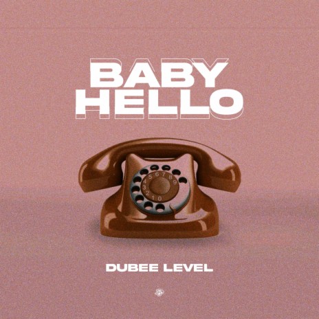 Baby Hello | Boomplay Music