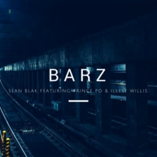 Barz (feat. Prince Po & Illest Willis)