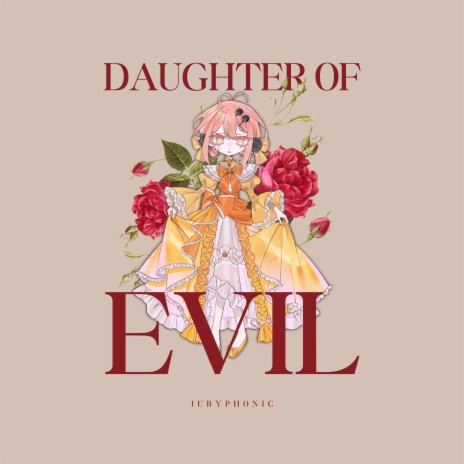 Daughter of Evil | Boomplay Music