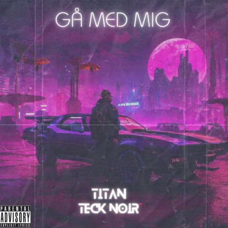 Gå Med Mig ft. Teck Noir | Boomplay Music