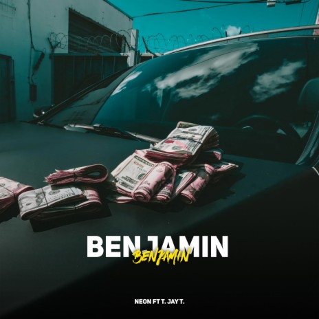 Benjamin ft. T. Jay T. | Boomplay Music