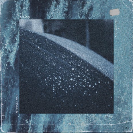 Pioggia Blu (feat. Nude)