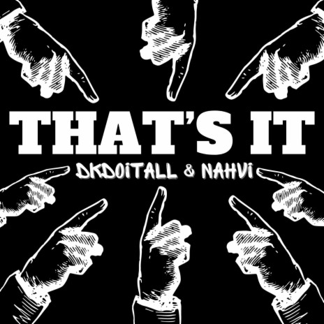 That's It ft. Nahvi | Boomplay Music