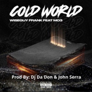 Cold World (feat. MO3)