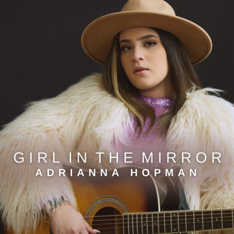 Girl In The Mirror | Boomplay Music