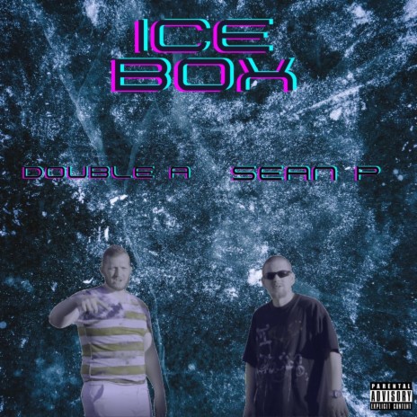 ICE BOX ft. Sean P | Boomplay Music