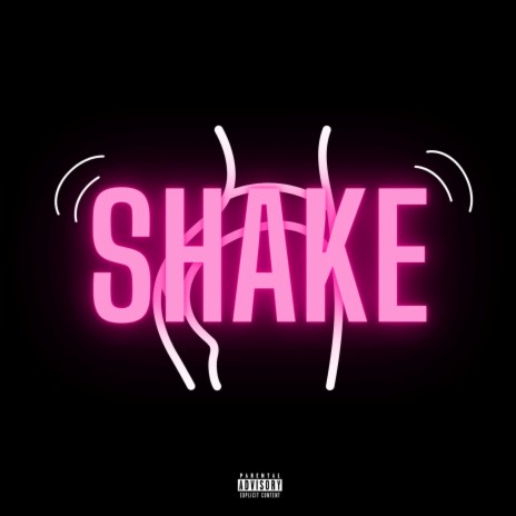 Shake | Boomplay Music