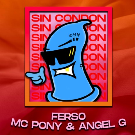 Sin Condon ft. Mc Pony & Angel G | Boomplay Music