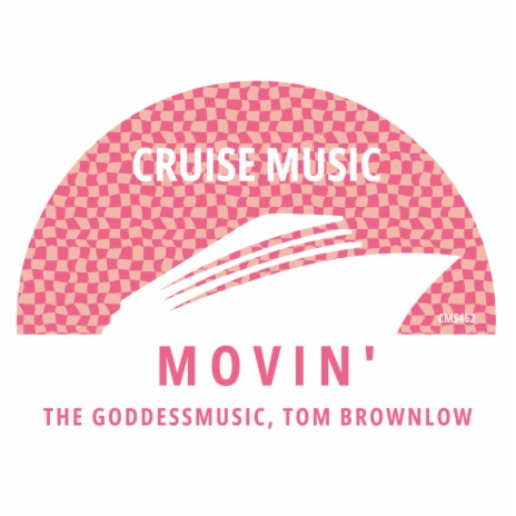 Movin' (Radio Edit) ft. Tom Brownlow | Boomplay Music