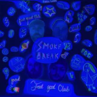 Smoke Break lyrics | Boomplay Music