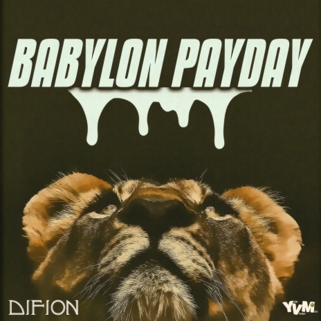 Babylon Payday | Boomplay Music