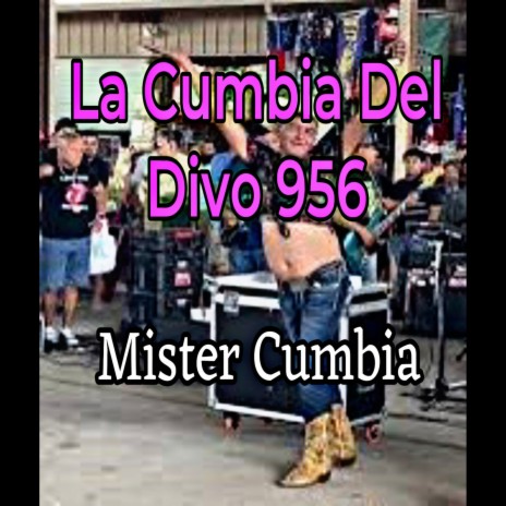 La Cumbia Del Divo 956 | Boomplay Music