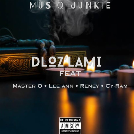 Dloz'lami ft. Master O, Lee Ann, Reney & Cy-Ram | Boomplay Music