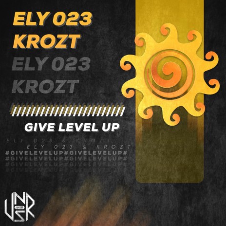 Give Level Up ft. Krozt & Ely 023 | Boomplay Music