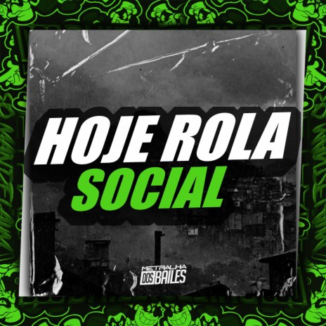 Hoje Rola Social ft. DJ PBEATS | Boomplay Music