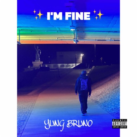 I'm Fine | Boomplay Music