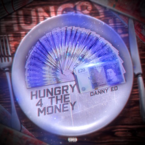 Hungry 4 The Money | Boomplay Music