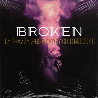 Broken