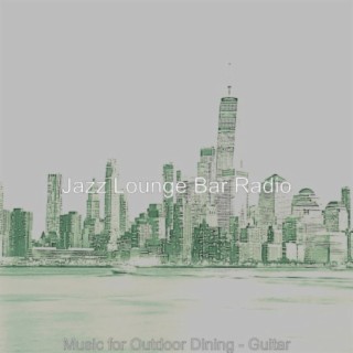 Music for Outdoor Dining - Guitar