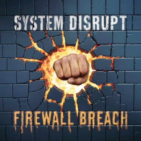 Firewall Breach | Boomplay Music