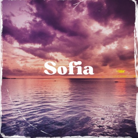 Sofia | Boomplay Music