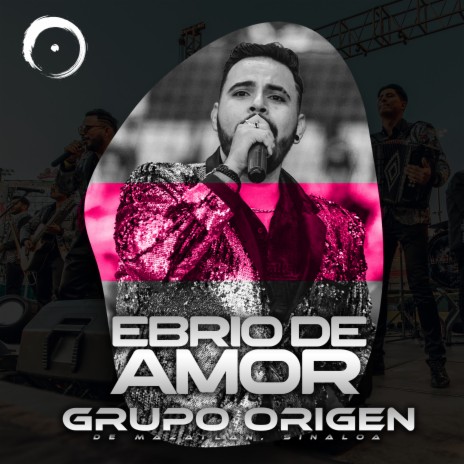 Ebrio de Amor (En Vivo) | Boomplay Music