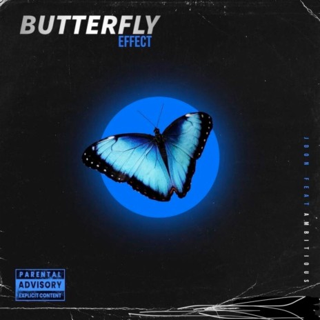 Butterfly Effect ft. Ambitious