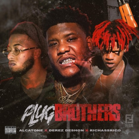 Plug Brothers (feat. Derez Deshon) | Boomplay Music