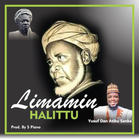 LIMAMIN HALITTU ft. Yusuf Dan Atiku Sanka | Boomplay Music