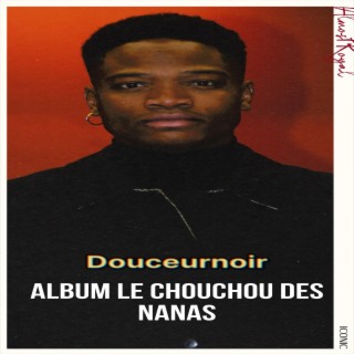 le chouchou des nanas