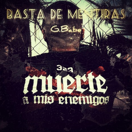 Basta de mentiras | Boomplay Music