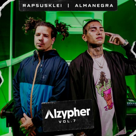 Alzypher Vol. 7 ft. Almanegra & Rapsusklei | Boomplay Music