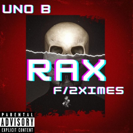 RAX ft. 2XIMES