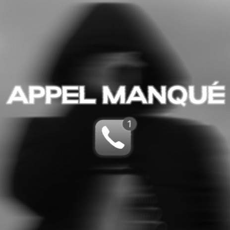 Appel Manqué | Boomplay Music