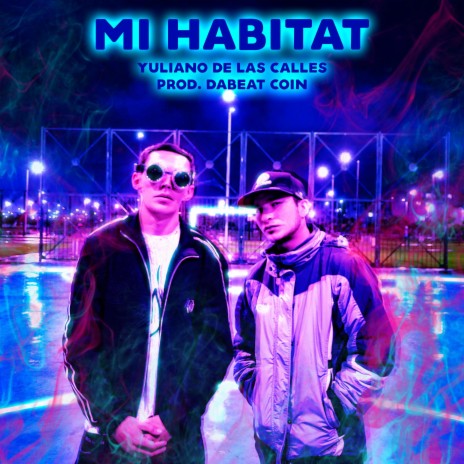 Mi Habitat ft. MC Yuliano | Boomplay Music