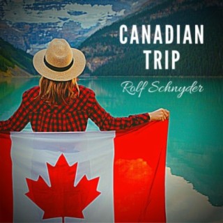 Canadian Trip