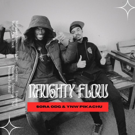 NAUGHTY FLOW ft. YNW Pikachu & Marvin's Universe | Boomplay Music