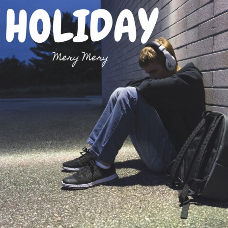 HOLIDAY | Boomplay Music