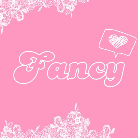 Fancy ft. chibi | Boomplay Music