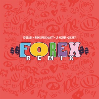 Forex (Remix)