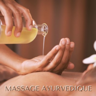 Massage ayurvedique: Musique onirique relaxante pour ayurveda et thérapie pour le bien-être